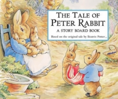 The Tale of Peter Rabbit: A Story Board Book